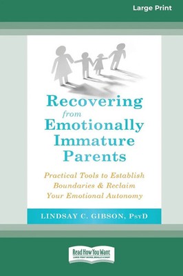 Lindsay C Gibson | Recovering from Emotionally Immature Parents | Taschenbuch