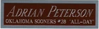 ADRIAN PETERSON OKLAHOMA NAMEPLATE FOR AUTOGRAPHED Signed Football Helmet JERSEY