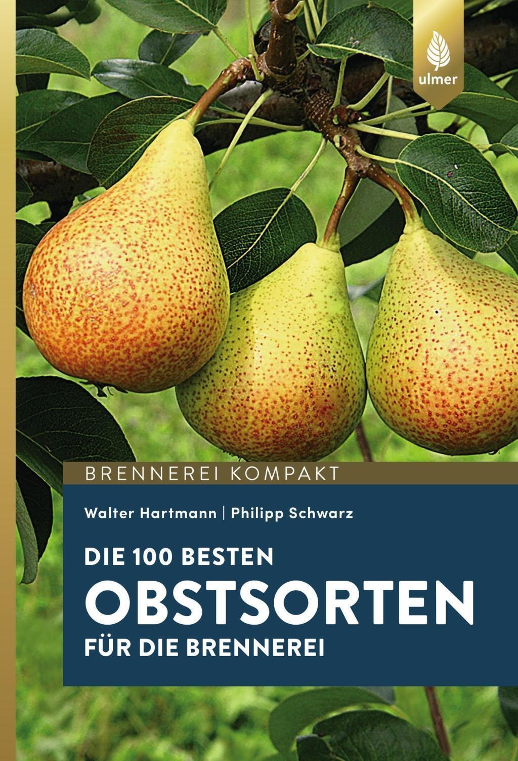 Thumbnail - Die 100 Besten Obstsorten Für Die Brennerei Walter Hartmann (u. A.)