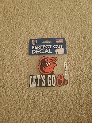 Nice Wincraft Baltimore Orioles Perfect Cut Decal 4x4''. NIP. Let's Go O's