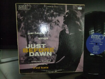 + PAT HEALY JUST BEFORE DAWN LP DG ON WORLD PACIFIC RECORDS VINYL EXC