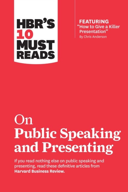 HBR's 10 Must Reads on Public Speaking by Harvard Business Review (PB 2020) - Image 3