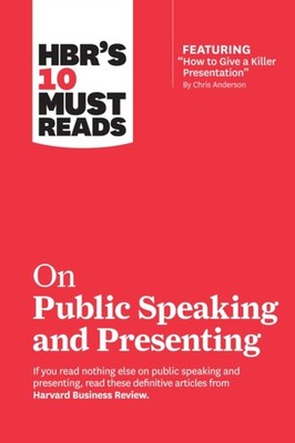 HBR's 10 Must Reads on Public Speaking and  by Harvard Business Review PAPERBACK