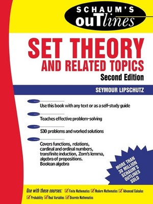 Schaum's Outline of Set Theory and Related Topics
