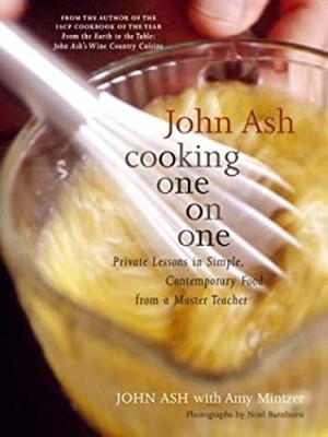 Cooking One on One : Private Lessons in Simple, Contemporary Food