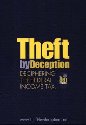 Theft By Deception: Deciphering The Federal Income Tax (DVD, 2004)