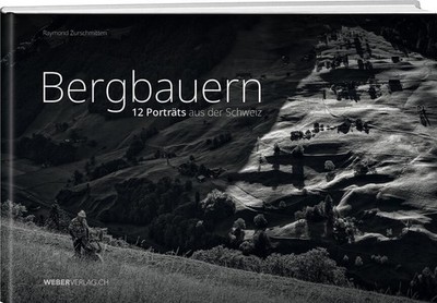 Bergbauern | Raymond Zurschmitten | deutsch