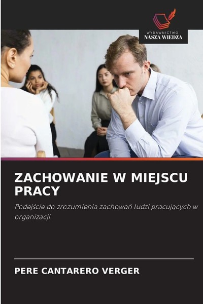 Pere Cantarero Verger | Zachowanie W Miejscu Pracy | Taschenbuch | Polnisch-image