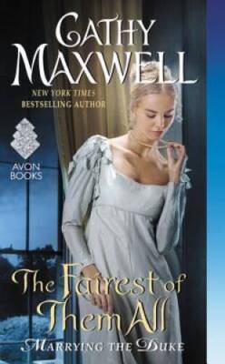 The Fairest of Them All: Marrying the Duke - Mass Market Paperback - GOOD
