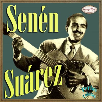 SENEN SUAREZ Perlas Cubanas CD #84/120 - CUBAN Son Guaracha CUBA Guajira Yenyere