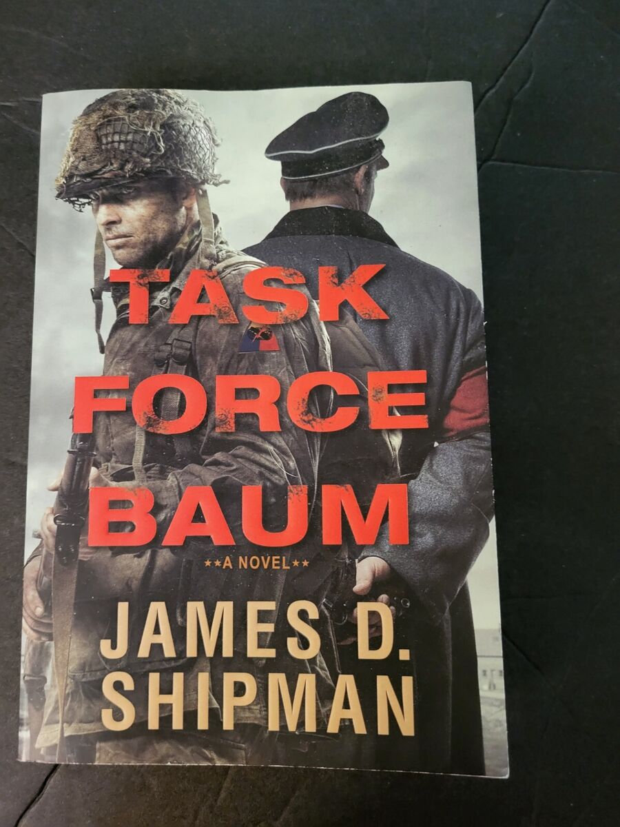 Task Force Baum by James D. Shipman (English) Brand New Paperback.  9780786046324