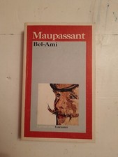BEL AMI Guy de Maupassant - Garzanti