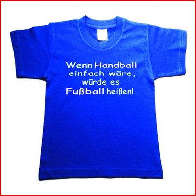Sprüch Sport T-Shirt bedruckt blau  wenn Handball einfach wäre..