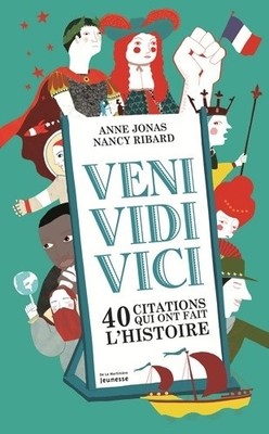 Veni vidi vici. 40 Zitate die haben ... - Anne Jonas - V2259588
