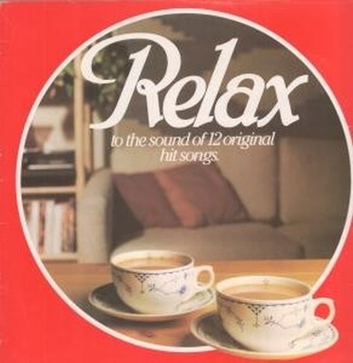 Various Artists Relax (Compilation) LP vinyl UK Cbs 1981 compilation featuring