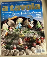 A TAVOLA 12.1995-LE RICETTE DI NATALE-APPARECCHIARE PER LE FESTE-TORRONE, FOIE G