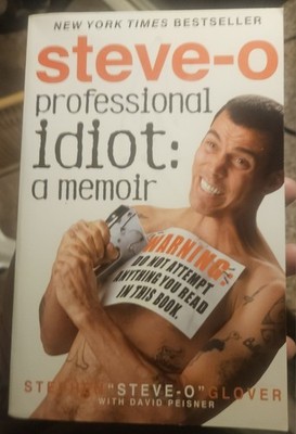 Steve-O Professional Idiot Paperback Book Signed (w/ PROOF)