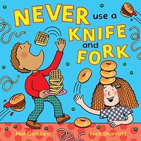 Neil Goddard - Never Use A Knife And Fork - Paperback - G245Z