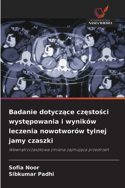 Badanie Dotycz¿Ce Cz¿Sto¿Ci Wyst¿Powania I WynikóW Leczenia NowotworóW Tylnej...-image