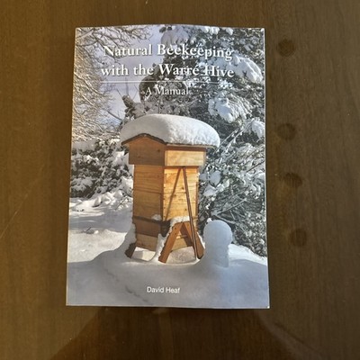 Natural Beekeeping with the Warre Hive by David Heaf (2013, Trade Paperback)
