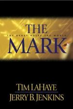 Left Behind Ser.: The Mark : The Beast Rules the World by Jerry B. Jenkins and …