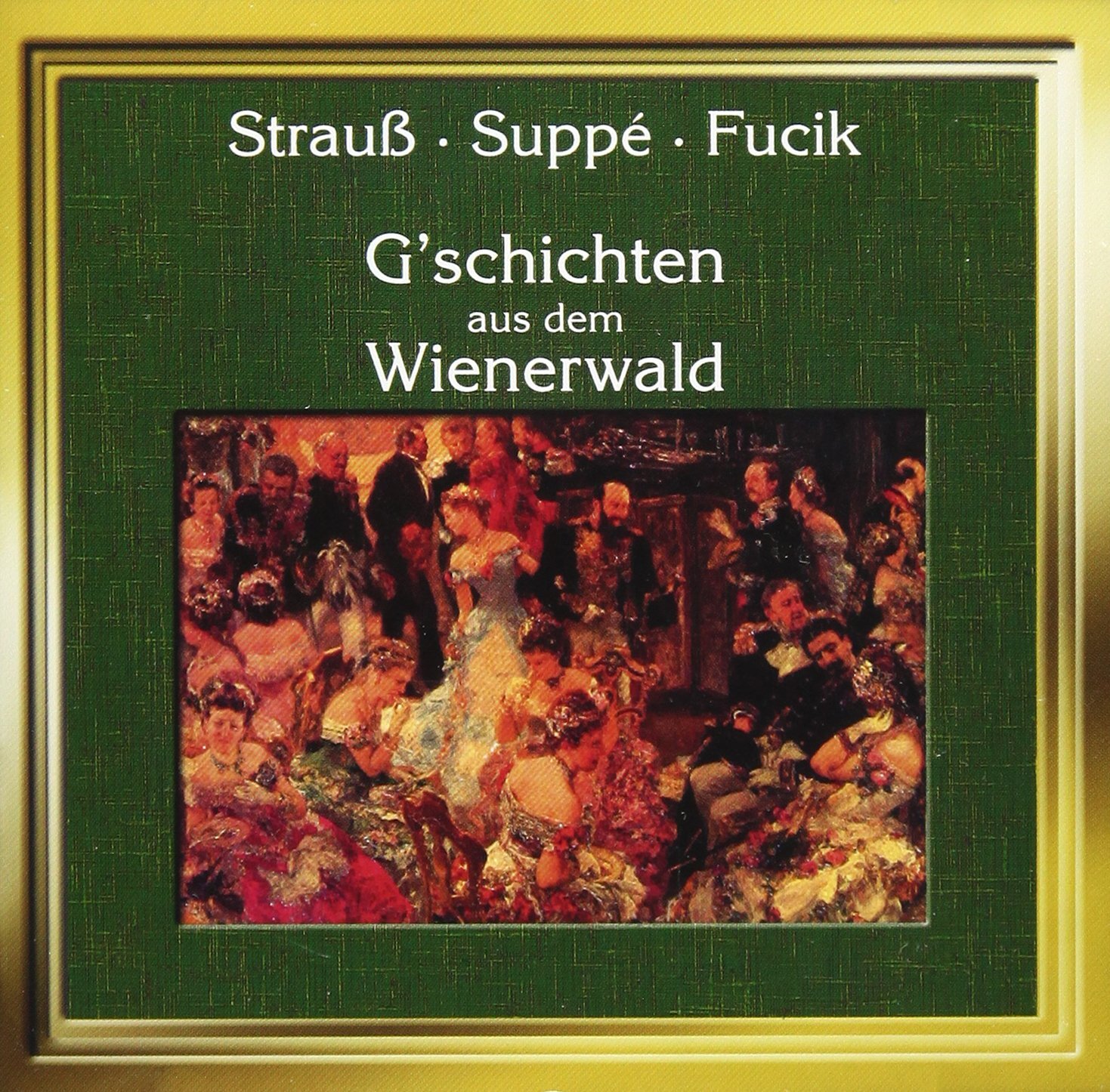 SUPPE / STRAUSS / FUCIK Geschichten Aus Dem Wienerwald (CD)