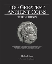 100 Greatest Ancient Coins by Berk, Harlan J., Like New Used, Free shipping i...