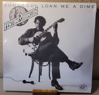 Somebody Loan Me a Dime (Sealed & New)w/minor sleeve damage