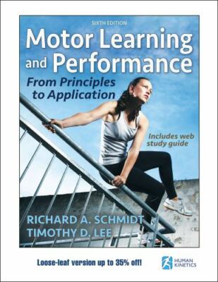 Motor Learning and Performance 6th Edition With Web Study Guide-Loose-Leaf Edit