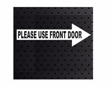 PLEASE USE FRONT DOOR ARROW SIGN RIGHT Vinyl Window Decal