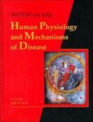 Human Physiology and Mechanisms of Disease Arthur C., Hall, John