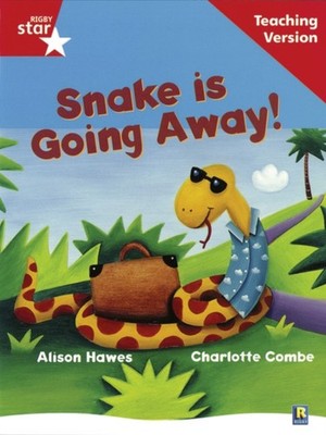 Rigby Star Guided Reading Red Level Snake is Going Away Teaching Version