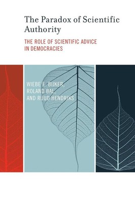 The Paradox of Scientific Authority The Role of Scientific Advice in Democracies