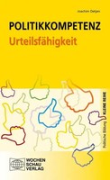 Politikkompetenz UrteilsfäHigkeit | Joachim Detjen | Taschenbuch | 80 S. | 2013