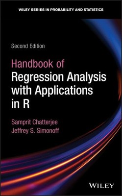 Handbook of Regression Analysis With Applications in R, Second Edition NEU