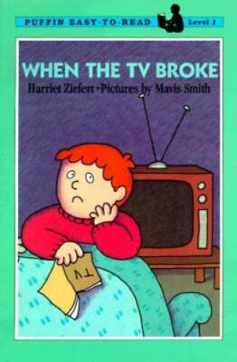 When the TV Broke (Easy-to-Read, Puffin) - Paperback By Ziefert, Harriet - GOOD