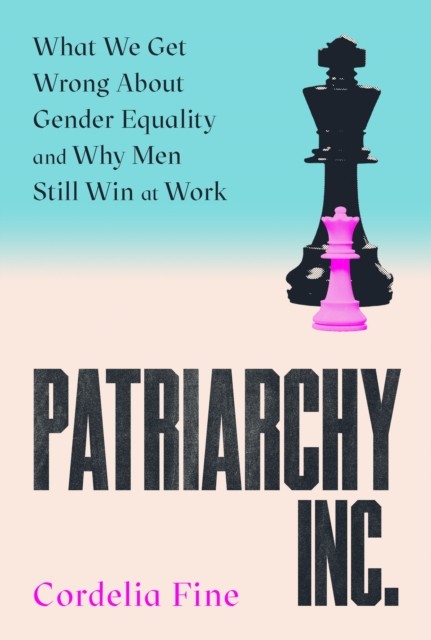 Patriarchy Inc