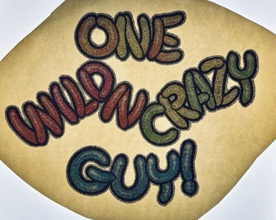 Original Vintage One Wild N Crazy Guy! Glitter Iron On Transfer