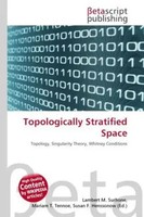 Lambert M. Surhone (U. A.) | Topologically Stratified Space | Taschenbuch (2026)