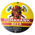 Vintage Tomahawk Beer Sign - Brewery Bar Bottle Chicago Gas Pump Porcelain Sign