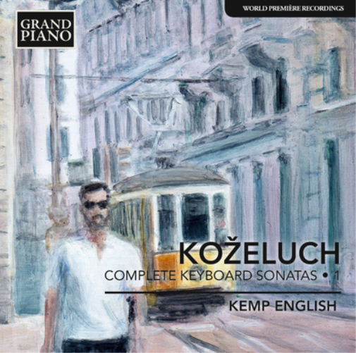 Leopold Kozeluch Kozeluch: Complete Keyboard Sonatas - Volume 1 (CD) Album