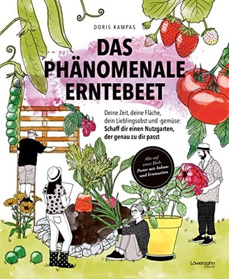 Doris Kampas Das phänomenale Erntebeet: Deine Zeit, deine (Hardback) (UK IMPORT)