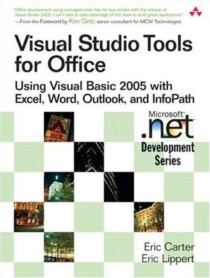 Visual Studio Tools for Office: Using Vb.net With Excel, Word, Outlook, And Info