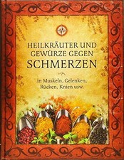 Heilkräuter und Gewürze gegen Schmerzen in Muskeln, Buch Jasno in glasno