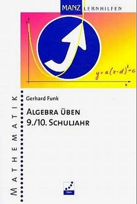 Algebra üben 9./10. Schuljahr