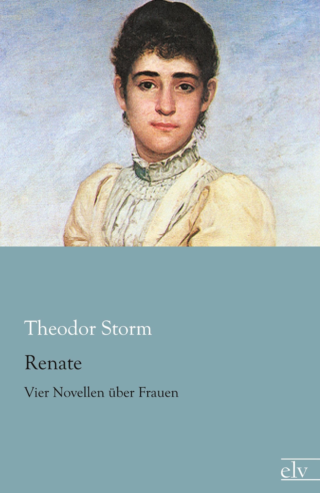 Thumbnail - Theodor Storm | Renate | Taschenbuch | Deutsch (2013) | Paperback |