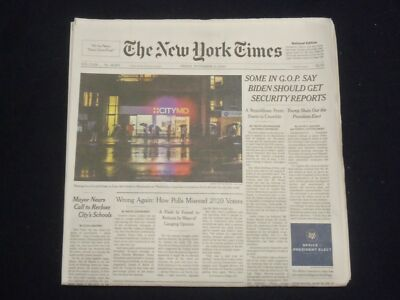 #ad #ad 2020 NOV 13 NEW YORK TIMES SOME IN G.O.P. SAY BIDEN SHOULD GET SECURITY REPORTS $30.00