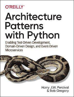 Architekturmuster mit Python, Harry Percival,