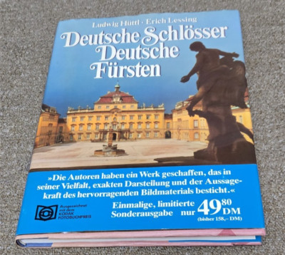 Deutsche Schlosser Deutsche Fursten Ludwig Huttl, Erich Lessing Hardcover Book