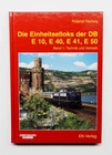 The Standard Locomotives of DB E 10 E 40 E 41 E 50 - Volume 1, Hertwig, EK-Verlag 1995